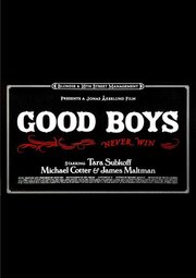 Good Boys - лучший фильм в фильмографии James Maltman