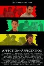 Affection/Affectation - лучший фильм в фильмографии Jaime Becker