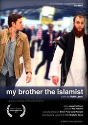 My Brother the Islamist - лучший фильм в фильмографии Саймон Форд