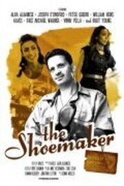 The Shoemaker - лучший фильм в фильмографии Jordan Cintorrino