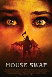 House Swap - лучший фильм в фильмографии Сет Синклер