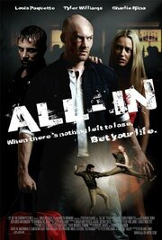 All-In из фильмографии Pat McLean в главной роли.