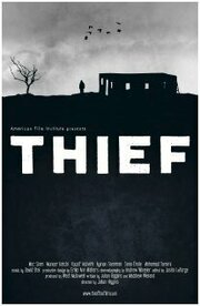 Thief - лучший фильм в фильмографии Джулиан А. Хиггинс