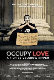 Occupy Love - лучший фильм в фильмографии Charles Eisenstein