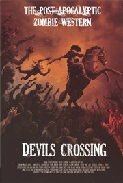 Devil's Crossing - лучший фильм в фильмографии Нэйтан Безнер