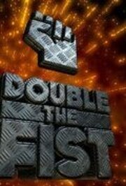 Double the Fist из фильмографии Ганди МакИнтайр в главной роли.