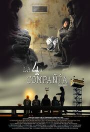 La 4ª Compañía - лучший фильм в фильмографии Rodrigo Zoydo