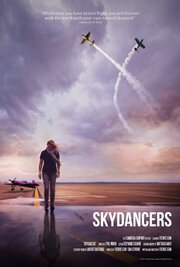 Skydancers - лучший фильм в фильмографии Джозеф Корнброт