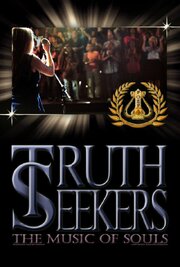 Truth Seekers: The Music of Souls - лучший фильм в фильмографии Уильям Колкитт