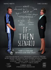 If Then Scenario из фильмографии Брайан Нил Хофф в главной роли.