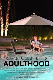 Adulthood из фильмографии Джек Аксельрод в главной роли.