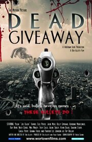 Dead Giveaway: The Motion Picture из фильмографии Ray Hryb в главной роли.