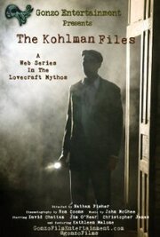 The Kohlman Files из фильмографии Стив Альбертс в главной роли.