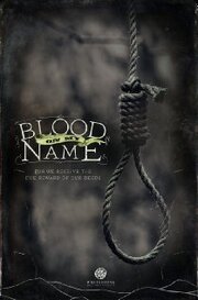 Blood on My Name из фильмографии Кевин Майерс в главной роли.