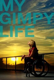 My Gimpy Life из фильмографии Джон Расселл Шмидт в главной роли.