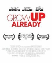 Grow Up Already из фильмографии Джулия Ван Влит в главной роли.