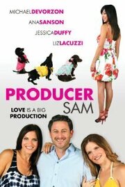 Producer Sam из фильмографии Майкл Деворзон в главной роли.