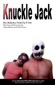 Knuckle Jack из фильмографии Зельда Адамс в главной роли.