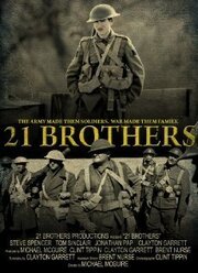 21 Brothers - лучший фильм в фильмографии Брент Холлэнд