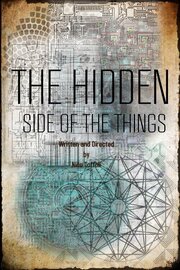 The Hidden Side of the Things - лучший фильм в фильмографии Marco Galiè