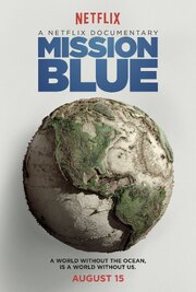 Mission Blue - лучший фильм в фильмографии Graham Hankes