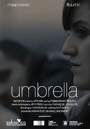 Umbrella - лучший фильм в фильмографии Almmir Fakic