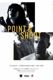 Point and Shoot из фильмографии Филип Пуччи в главной роли.