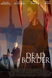 Dead Border из фильмографии Джоан Бенедикт в главной роли.