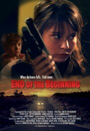 End of the Beginning из фильмографии Тейлор Колли в главной роли.