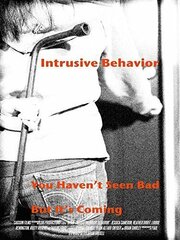 Intrusive Behavior - лучший фильм в фильмографии Хезер Л. Портер