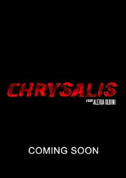 Chrysalis из фильмографии Даниэль Наполитано в главной роли.