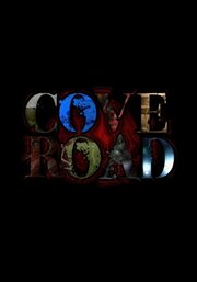 Cove Road из фильмографии Bryan DeMarco в главной роли.