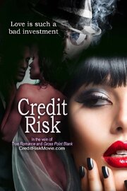 Credit Risk - лучший фильм в фильмографии Кит Брекенридж