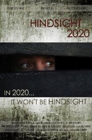 Hindsight 2020 из фильмографии Джэнсен Хэммок в главной роли.