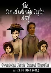 The Samuel Coleridge-Taylor Story - лучший фильм в фильмографии Phoebe Batteson-Brown