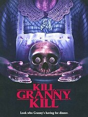 Kill, Granny, Kill! из фильмографии Джейкоб Эннис в главной роли.