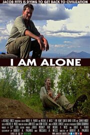 I Am Alone из фильмографии Ганнер Райт в главной роли.