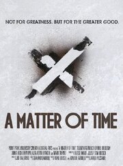 A Matter of Time - лучший фильм в фильмографии Ryan Boosel