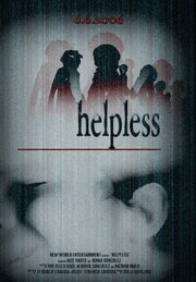 Helpless - лучший фильм в фильмографии Тодд Энтони Белло