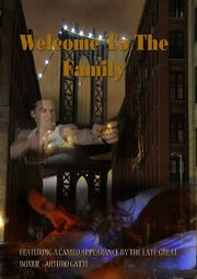 Welcome to the Family: A Mob Film - лучший фильм в фильмографии Сет Абрамсон