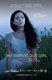 The Marvelous Girl - лучший фильм в фильмографии Dan Phillipson