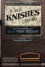 If These Knishes Could Talk: The Story of the NY Accent - лучший фильм в фильмографии Мишель Карло