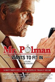 Mr. Polman Wants to Fit In - лучший фильм в фильмографии Cameron Dutra