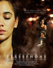 Persephone - лучший фильм в фильмографии Питер Лансетт