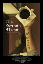 The Rwanda Blend - лучший фильм в фильмографии Брюс Го