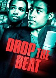 Drop the Beat из фильмографии Герша Филлипс в главной роли.