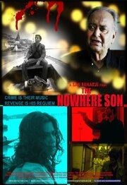 The Nowhere Son из фильмографии Чираг Патель в главной роли.