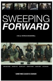 Sweeping Forward из фильмографии Маржолен Лемье в главной роли.