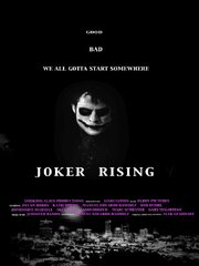 Joker Rising - лучший фильм в фильмографии Байли Каррен