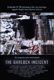 The Garlock Incident из фильмографии Адам Чэмберс в главной роли.